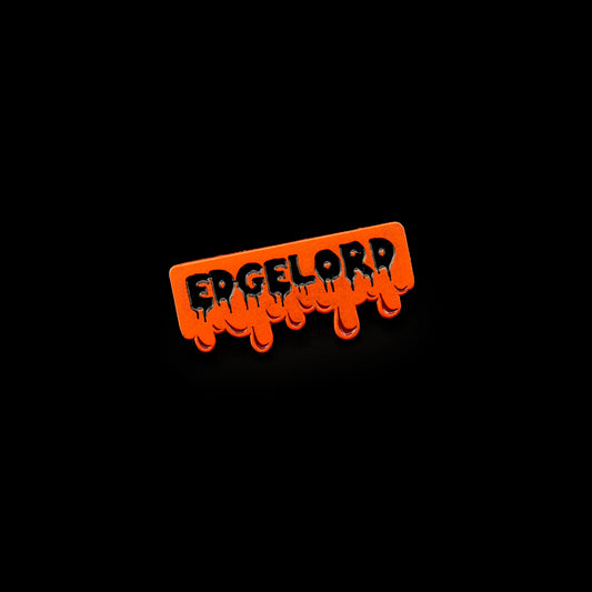 Edgelord Enamel Pin